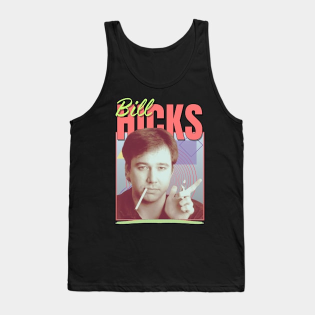 Bill Hicks Vintage 1990 // Retro Original Fan Design Artwork Tank Top by A Design for Life